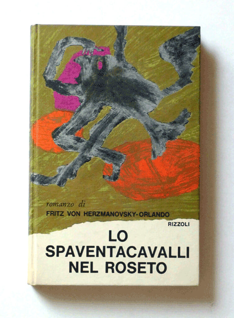 Lo spaventacavalli nel roseto — Fritz Von Herzmanoysky-Orlando
