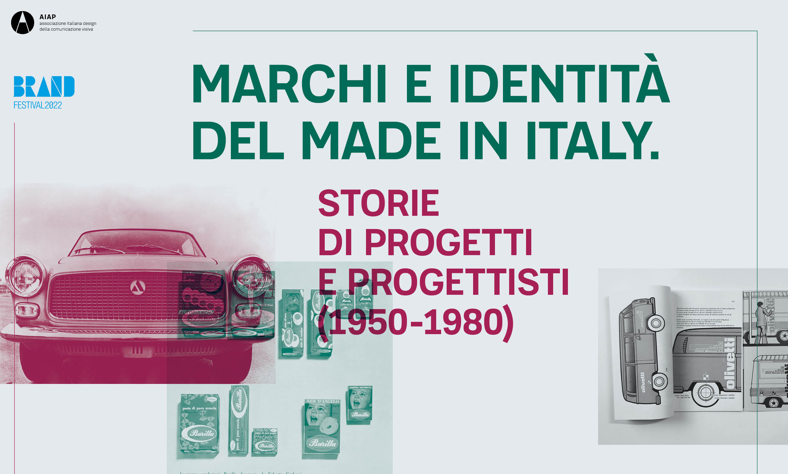 Marchi e identità del Made in Italy. Storie di progetti e progettisti (1950-1980)
